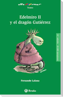Edelmiro II y el dragón Gutiérrez, Educación Primaria, 3 ciclo