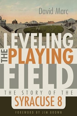 Marc, David. Leveling the Playing Field - The Story of the Syracuse 8. Syracuse University Press, 2023.