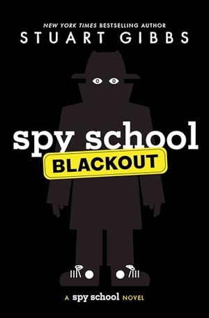 Gibbs, Stuart. Spy School Blackout. Simon & Schuster Books for Young Readers, 2025.