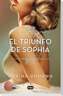 El Triunfo de Sophia / Sophia's Triumph