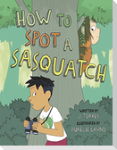 How to Spot a Sasquatch