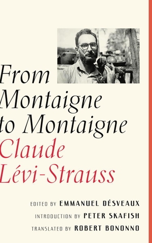 Levi-Strauss, Claude. From Montaigne to Montaigne. , 2019.