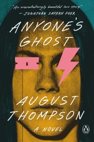 Thompson, August. Anyone's Ghost - A Novel. Random House, 2025.