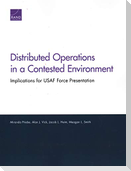Distributed Operations in a Contested Environment