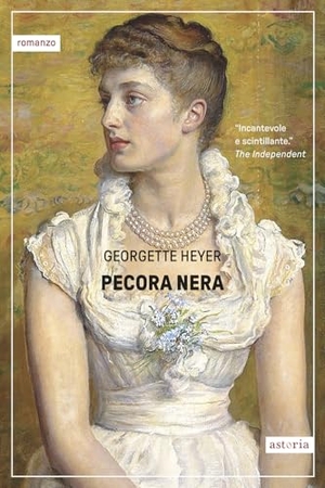 Heyer, Georgette. Pecora nera. Astoria, 2026.