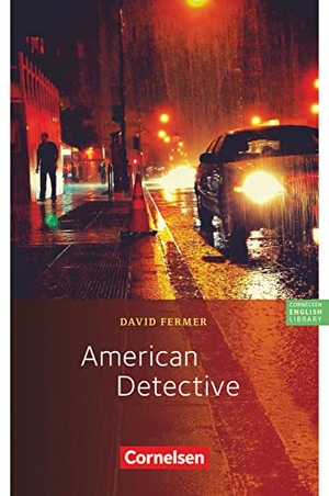 Fermer, David. American Detective - Für Mittlere Schulformen. 8. Schuljahr, Stufe 2. Lektüre zu Lighthouse, Headlight, Highlight und Go Ahead. Mit Aufgaben. Cornelsen Verlag GmbH, 2020.