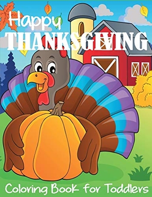 Blue Wave Press. Happy Thanksgiving Coloring Book for Toddlers. Blue Wave Press, 2018.