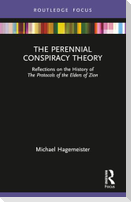 The Perennial Conspiracy Theory