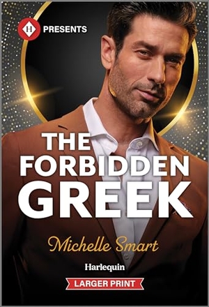 Smart, Michelle. The Forbidden Greek. Harlequin, 2024.