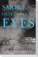 Smoke Gets in Your Eyes