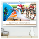 Sport als Inspiration (hochwertiger Premium Wandkalender 2025 DIN A2 quer), Kunstdruck in Hochglanz