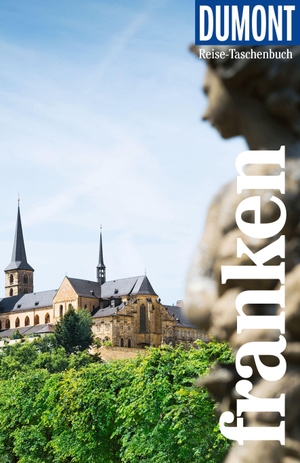 Dusik, Roland. DUMONT Reise-Taschenbuch Reiseführer Franken - Reiseführer plus Reisekarte. Mit individuellen Autorentipps und vielen Touren.. Dumont Reise Vlg GmbH + C, 2025.