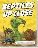 Reptiles Up Close