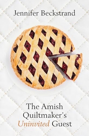 Beckstrand, Jennifer. The Amish Quiltmaker's Uninvited Guest. Gale, a Cengage Group, 2024.