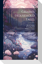Grimm's Household Tales