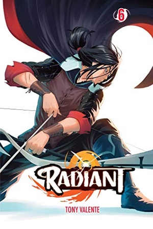 Valente, Tony. Radiant, Vol. 6. Simon & Schuster UK Ltd, 2019.
