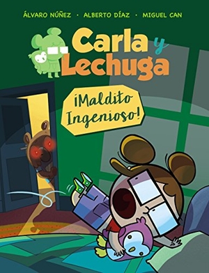 Can, Miguel / Núñez, Álvaro et al. Carla y Lechuga 1. ¡Maldito ingenioso!. Anaya Educación, 2018.
