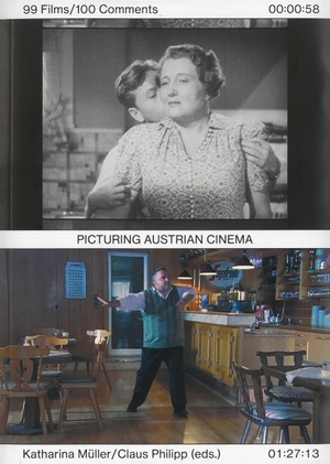 Cotten, Ann / Hagner, Michael et al. Picturing Austrian Cinema. 99 Films / 100 Comments. Spectormag GbR, 2022.