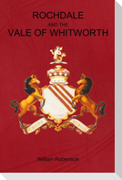 Rochdale and the Vale of Whitworth