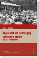 Organisiert und in Bewegung