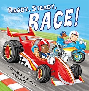 Prasadam-Halls, Smriti. Ready Steady Race. Hodder Children's Books, 2021.