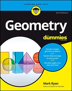 Ryan, Mark. Geometry For Dummies. John Wiley & Sons Inc, 2016.