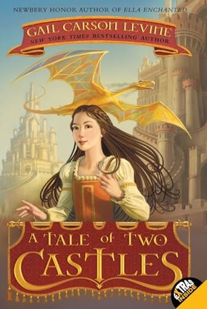 Levine, Gail Carson. A Tale of Two Castles. HarperCollins, 2012.