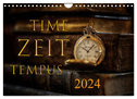 Time - Zeit - Tempus (Wandkalender 2024 DIN A4 quer), CALVENDO Monatskalender