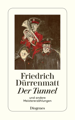 Dürrenmatt, Friedrich. Der Tunnel und andere Meistererzählungen. Diogenes Verlag AG, 2011.