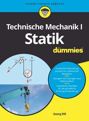 Rill, Georg. Technische Mechanik I Statik für Dummies. Wiley-VCH GmbH, 2019.