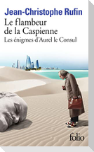 Le flambeur de la Caspienne