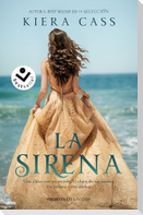 La Sirena / The Siren