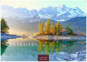 Oberbayern Kalender 2027 - Wandkalender | Fotokalender Deutschland 50x35cm - faszinierende Natur, Berge & Brauchtum, Alpenkalender. Casares Fine Art Edition, 2026.