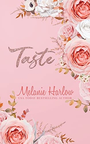 Harlow, Melanie. Taste. Mh Publishing, 2022.
