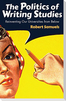 Politics of Writing Studies