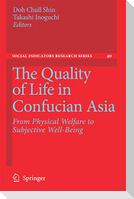 The Quality of Life in Confucian Asia