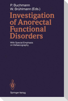 Investigation of Anorectal Functional Disorders