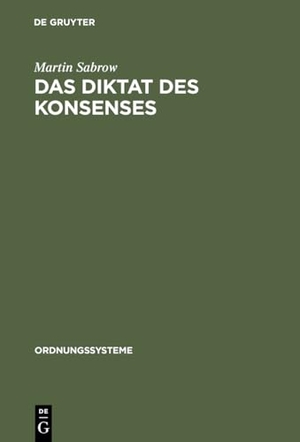 Sabrow, Martin. Das Diktat des Konsenses - Geschichtswissenschaft in der DDR 1949¿1969. De Gruyter Oldenbourg, 2001.