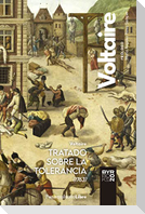 Tratado sobre la tolerancia : con ocasión de la muerte de Jean Calas
