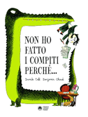 Non ho fatto i compiti perché