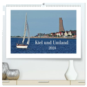 Kiel und Umland (hochwertiger Premium Wandkalender 2024 DIN A2 quer), Kunstdruck in Hochglanz