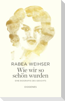 Wie wir so schön wurden
