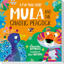Mula and the Chaotic Peacock (Paperback)