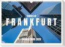 Towers of Frankfurt Fotokalender 2025 (Wandkalender 2025 DIN A3 quer), CALVENDO Monatskalender