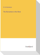 The Norsemen in the West