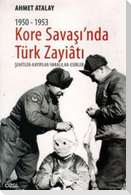 1950-1953 Kore Savasinda Türk Zayiati