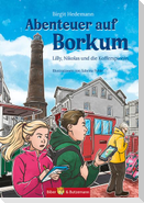 Abenteuer auf Borkum - Lilly, Nikolas und die Kofferspionin