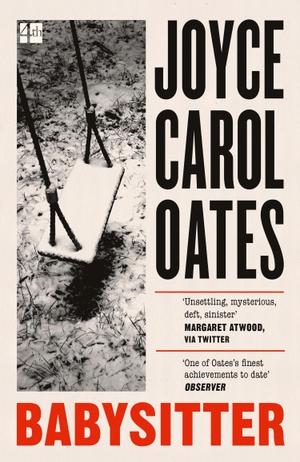 Oates, Joyce Carol. Babysitter. Harper Collins Publ. UK, 2023.
