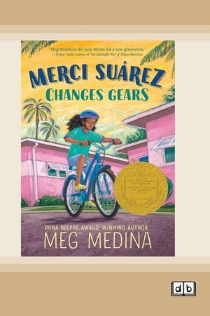 Medina, Meg. Merci Suárez Changes Gears (Dyslexia-Friendly Edition). ReadHowYouWant, 2026.