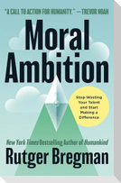 Moral Ambition